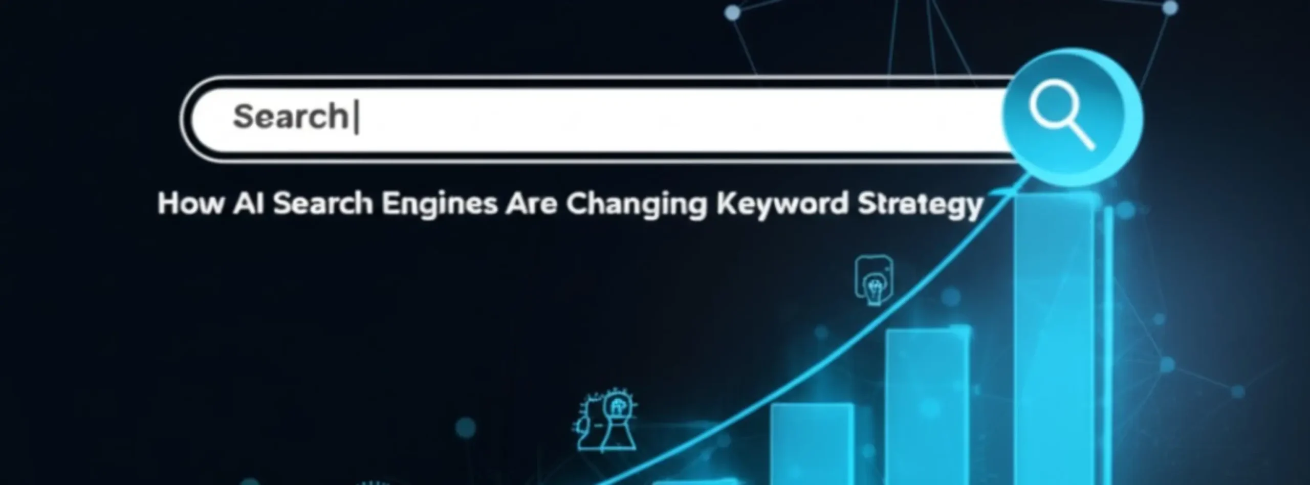 How AI Search Engines Are Changing Keyword Strategy